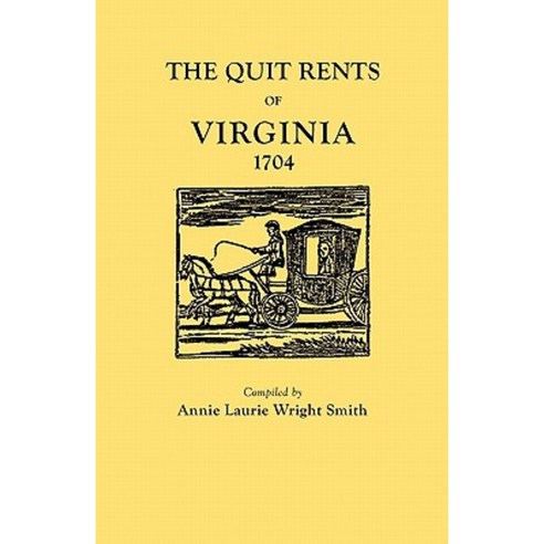 The Quit Rents of Virginia 1704 Paperback, Clearfield