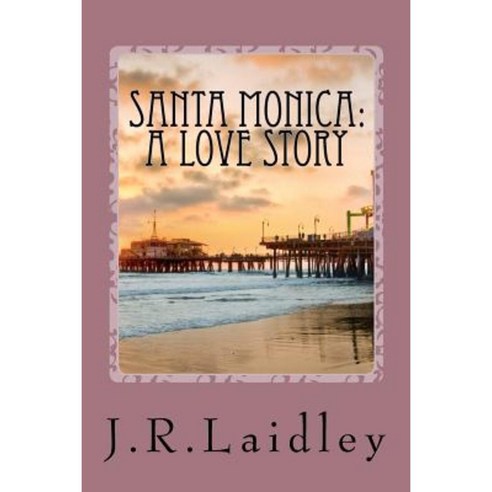 Santa Monica Paperback, J.R.\Laidley