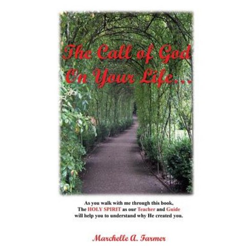 The Call of God on Your Life Paperback, Xulon Press
