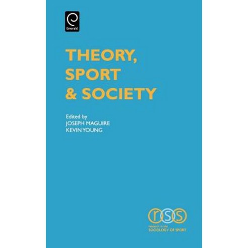 Theory Sport & Society Hardcover, Jai Press Inc.