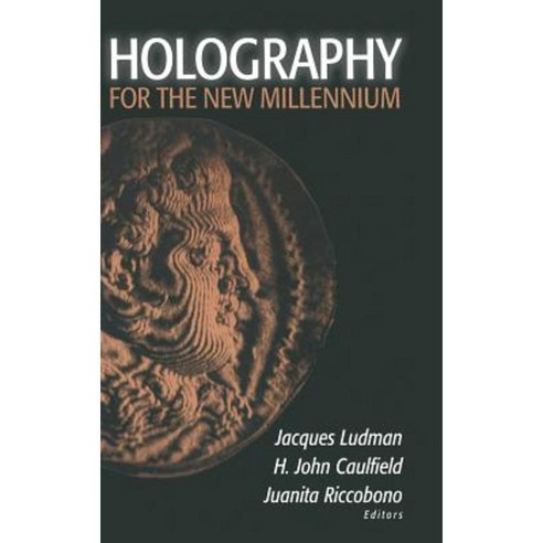 Holography for the New Millennium Hardcover, Springer