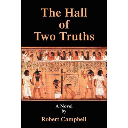 The Hall of Two Truths Paperback, iUniverse