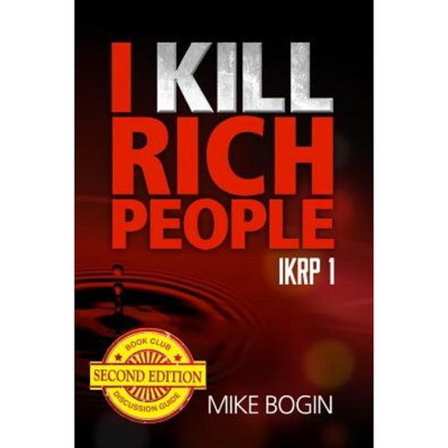 I Kill Rich People Paperback, Createspace