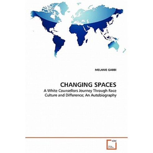 Changing Spaces Paperback, VDM Verlag