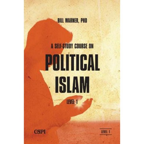 A Self-Study Course on Political Islam Level 1 Paperback, CSPI