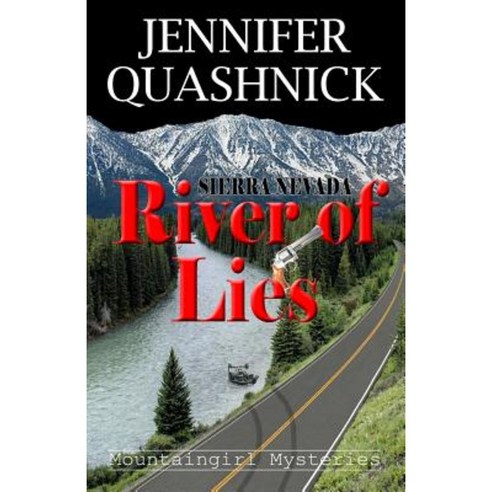 Sierra Nevada River of Lies Paperback, Mountaingirl Mysteries