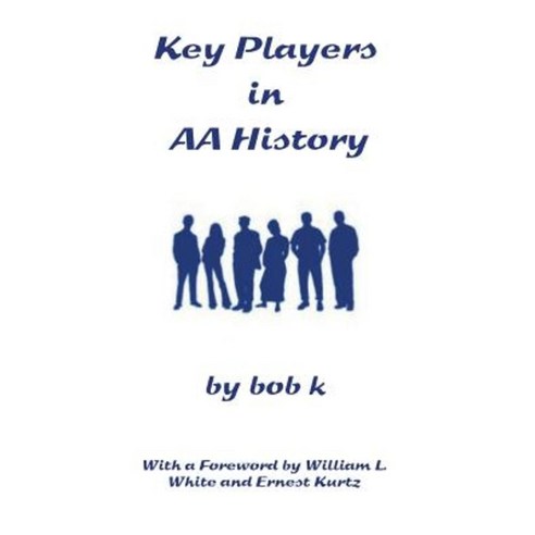 Key Players in AA History Paperback, AA Agnostica