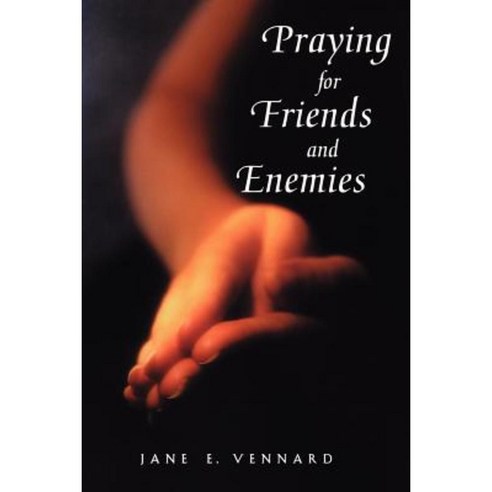 Praying for Friends and Enemie Paperback, Augsburg Fortress Publishing