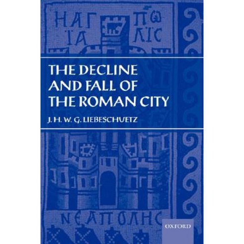 The Decline and Fall of the Roman City Paperback, OUP Oxford