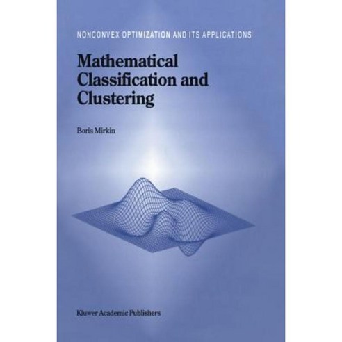 Mathematical Classification and Clustering Paperback, Springer