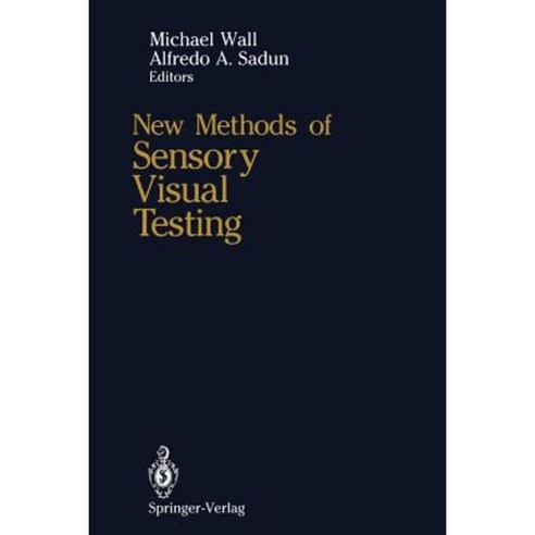 New Methods of Sensory Visual Testing Paperback, Springer