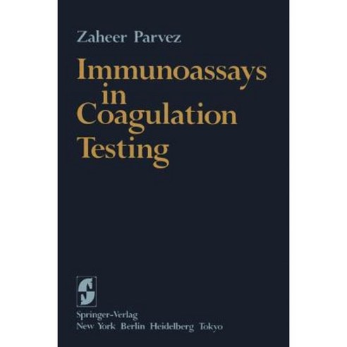Immunoassays in Coagulation Testing Paperback, Springer