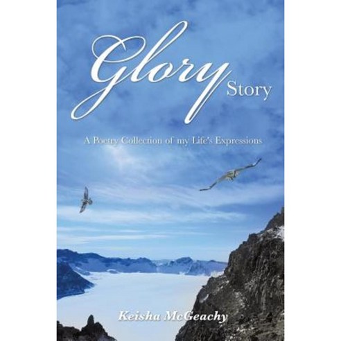 Glory Story Paperback, Xulon Press