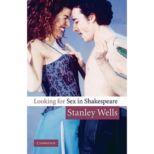 Looking for Sex in Shakespeare Hardcover, Cambridge University Press