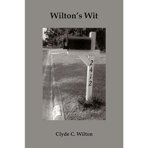 Wilton''s Wit Paperback, Trafford Publishing