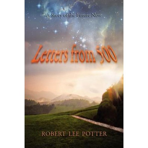 Letters from 500 Paperback, Brightwire Publishing
