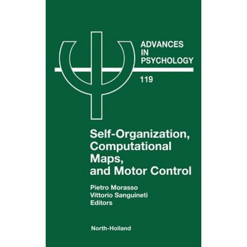 Self-Organization Computational Maps and Motor Control Hardcover, North-Holland