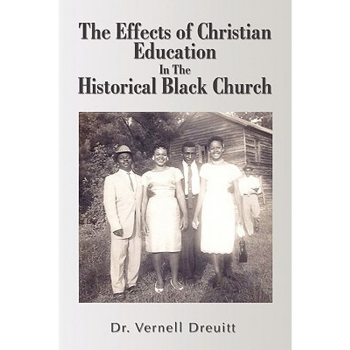 Christian Education in the Black Church Paperback, Xlibris Corporation