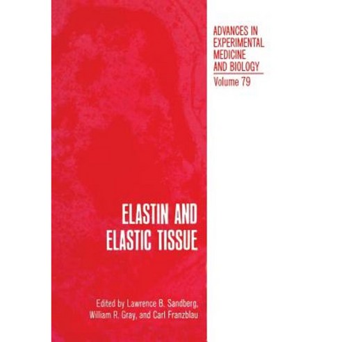 Elastin and Elastic Tissue Paperback, Springer