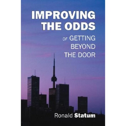 Improving the Odds of Getting Beyond the Door Paperback, Outskirts Press