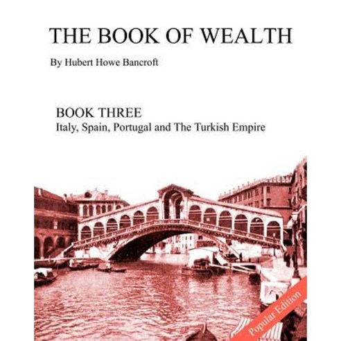 The Book of Wealth - Book Three: Popular Edition Paperback, Createspace