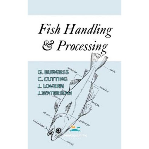 Fish Handling and Processing Hardcover, Chemical Publishing Company