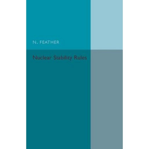 Nuclear Stability Rules, Cambridge University Press