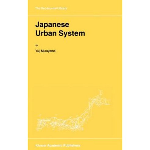 Japanese Urban System Hardcover, Springer