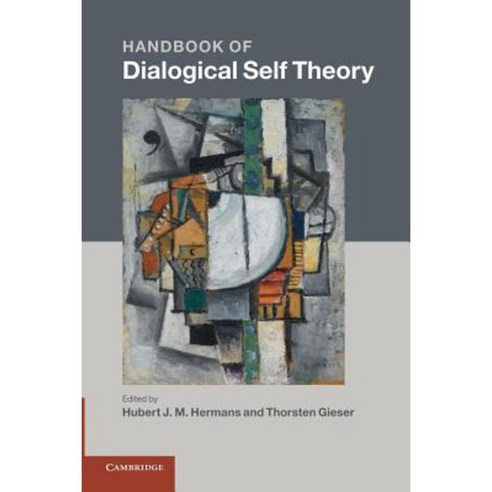 Handbook of Dialogical Self Theory, Cambridge University Press