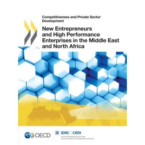New Entrepreneurs and High Performance Enterprises in the Middle East and North Africa Paperback, OECD