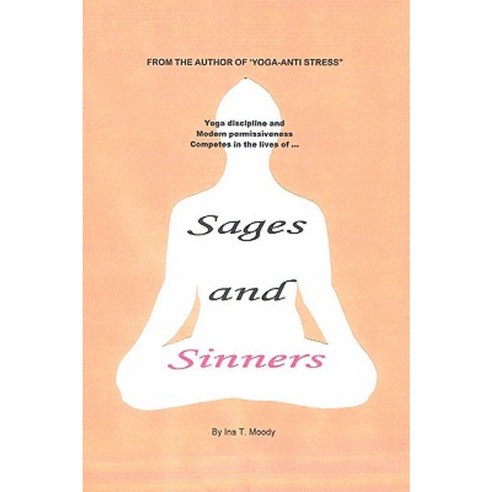 Sages and Sinners Paperback, iUniverse