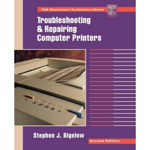 Troubleshooting and Repairing Computer Printers Paperback, McGraw-Hill Education Tab