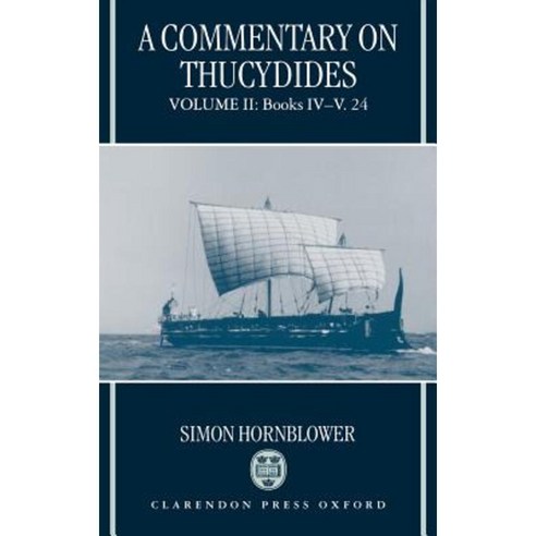 A Commentary on Thucydides: Volume II: Books IV-V. 24 Hardcover, OUP Oxford