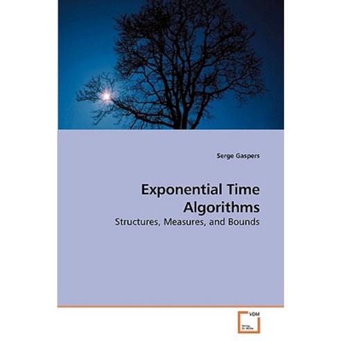 Exponential Time Algorithms Paperback, VDM Verlag