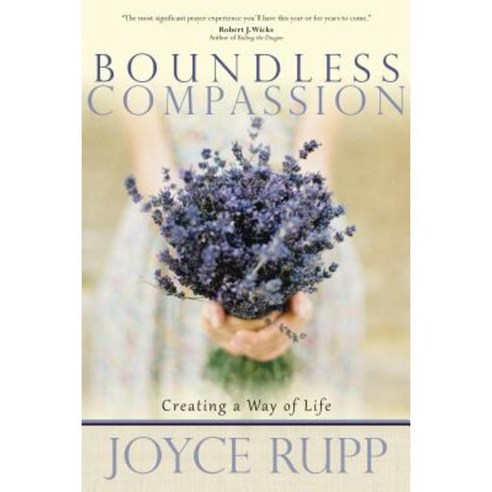 Boundless Compassion: Creating a Way of Life Paperback, Sorin Books