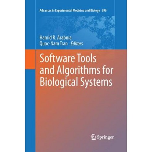 Software Tools and Algorithms for Biological Systems Paperback, Springer