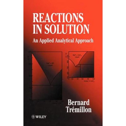 Reactions in Solution Hardcover, Wiley