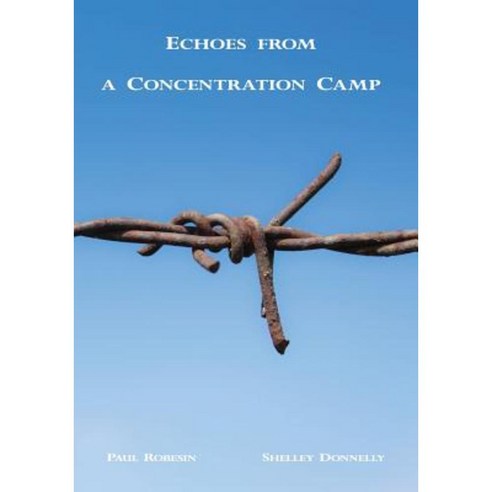 Echoes from a Concentration Camp: Voices from Gurs Paperback, Createspace