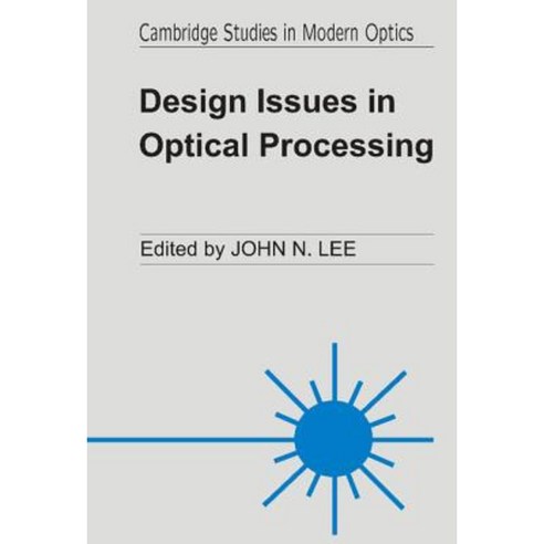Design Issues Optical Processi, Cambridge University Press