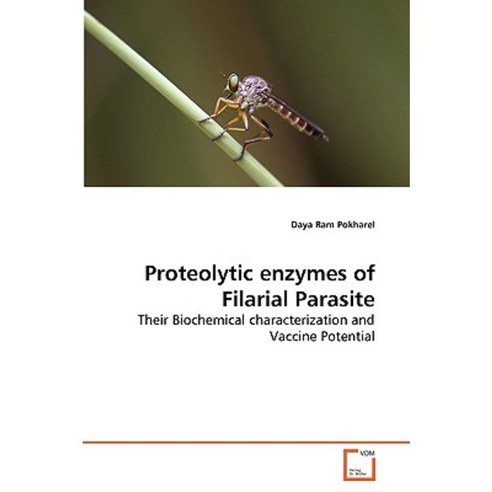 Proteolytic Enzymes of Filarial Parasite Paperback, VDM Verlag