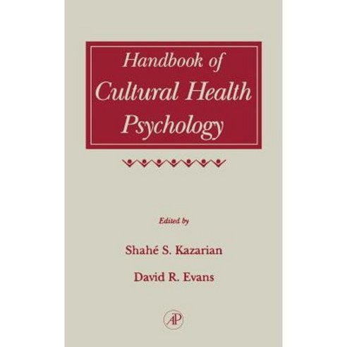 Handbook of Cultural Health Psychology Hardcover, Academic Press
