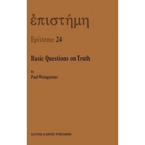 Basic Questions on Truth Hardcover, Springer
