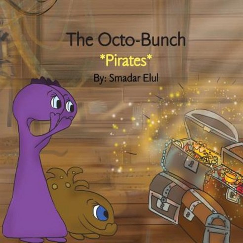 The Octo-Bunch *Pirates* Paperback, Smadar Elul