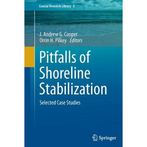Pitfalls of Shoreline Stabilization: Selected Case Studies Paperback, Springer