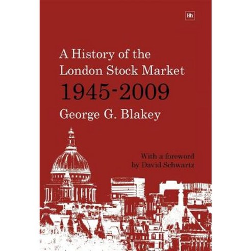 A History of the London Stock Market 1945-2009 Paperback, Harriman House