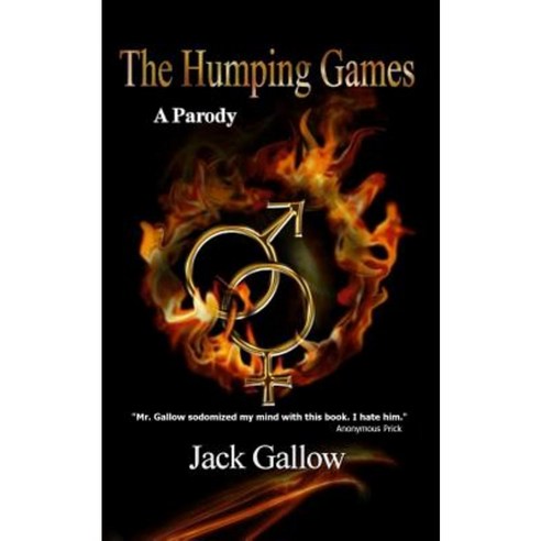 The Humping Games: A Parody Paperback, Createspace
