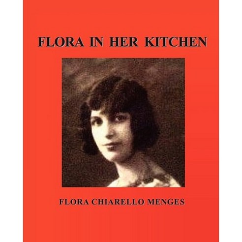 Flora in Her Kitchen Paperback, Workwomans Press