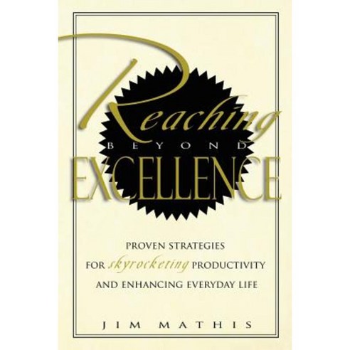 Reaching Beyond Excellence Paperback, Advantage Media Group
