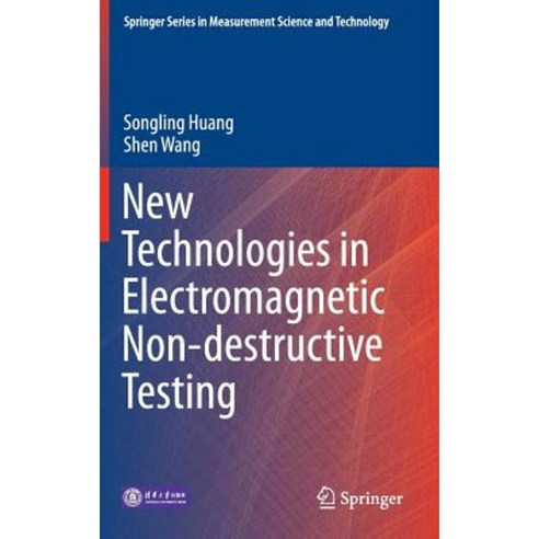 New Technologies in Electromagnetic Non-Destructive Testing Hardcover, Springer