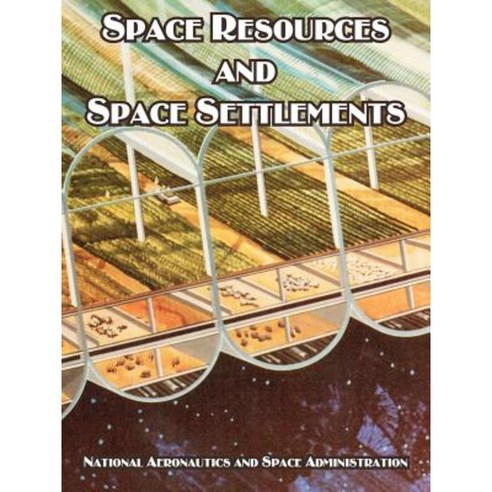 Space Resources and Space Settlements Paperback, University Press of the Pacific
